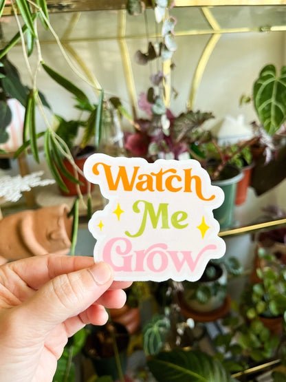 Watch Me Grow Sticker